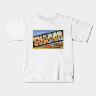 Greetings from Sharon, Pennsylvania - Vintage Large Letter Postcard Kids T-Shirt